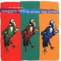 Stone The Crows und Maggie Bell