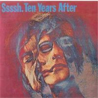 Ten Years After  -  Ssssh