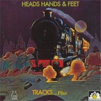 Heads Hands & Fee - Tracks...Plus