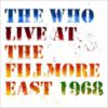 The Who – Live At The Fillmore East 1968 vs Tommy Live At The Royal Albert Hall 2017