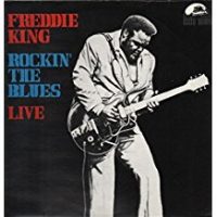 Freddie King Live