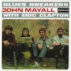 John Mayall And The Bluesbreakers – … With Eric Clapton