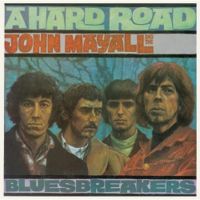 John Mayall Bluesbreakers A Hard Road