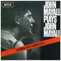 John Mayall Plays John Mayall Bluesbreakers