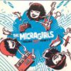 The Micragirls – Feeling Dizzy Honey?!