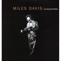 Miles Davis – Around The world