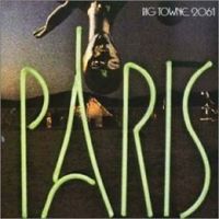 Paris (Band) - Big Towne 2061