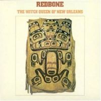 Redbone The Witch Queen Of New Orleans