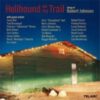Hellhound On My Trail – Songs Of Robert Johnson