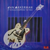 Jan Akkerman - It Could Happen To You