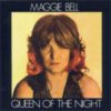 Maggie Bell – Queen Of The Night