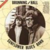 Brunning / Hall – Sunflower Blues Band – I Wish You Would