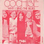 Cochise - Why I Sing The Blues