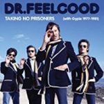 Dr.Feelgood - Taking No Prisoners (with Gypie Mayo)