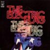 The Electric Flag – An American Music Band und A Long Time Comin’