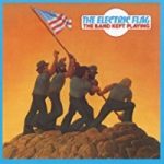 Electric Flag - The Band Kept Playing