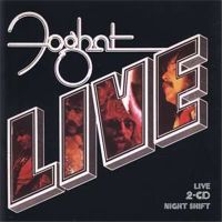 Foghat – Nightshift und Foghat Live