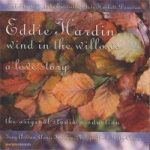 Eddie Hardin – Wind In The Willows 