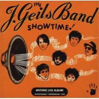 J.Geils Band - Showtime! Historic Live Album! Entertaining . Informative . Fun