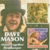 Dave Mason – Alone Together und Headkeeper