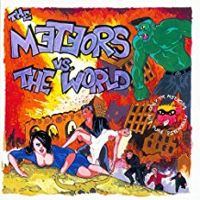 The Meteors - The Meteors VS. The World