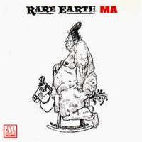 Rare Earth - Ma