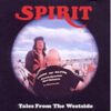 Spirit – Tales From The Westside