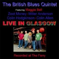 British Blues Quintet Live in Glasgow -