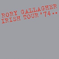 Rory Gallagher – Irish Tour ’74 – 40th Anniversary DeLuxe Box Set