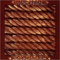 Achim Reichel - Dat Shanty Alb'm - Album