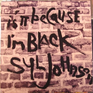 Syl Johnson - Is It Because I'm Black
