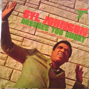 Syl Johnson - Dresses Too Short