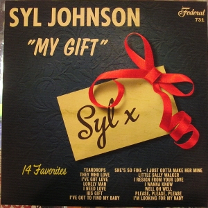 Syl Johnson - My Gift