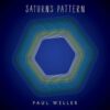 Paul Weller – Saturns Pattern – DeLuxe Box Set