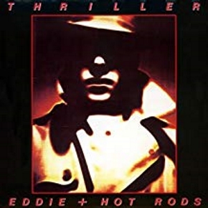 Eddie And The Hot Rods ‎–Thriller