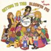 Blodwyn Pig – Getting To This