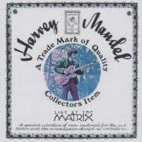 Harvey Mandel - Live At The Matrix
