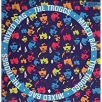 The Troggs - Mixed Bag