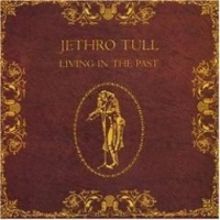 Jethro Tull – Living In The Past