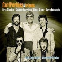 Carl Perkins & Friends - Blue Suede Shoes