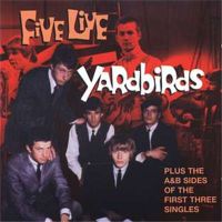 Yardbirds - Five Live Yardbirds