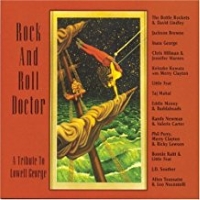 Little Feat - Rock And Roll Doctor - Lowell George Tribute Album