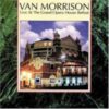 Van Morrison – Live at the Grand Opera House Belfast