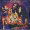 Ike & Tina Turner – … too hot to hold