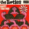 The Turtles – Happy Together und mehr…