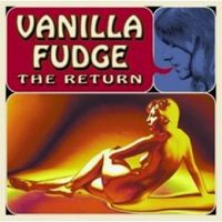 Vanilla Fudge The Return