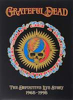 Grateful Dead – The Definitive Live Story 1965 – 1995