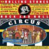 The Rolling Stones – Rock And Roll Circus