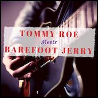 Tom Roe Meets Barefoot Jerry