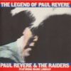 Paul Revere & The Raiders Featuring Mark Lindsay – The Legend Of Paul Revere